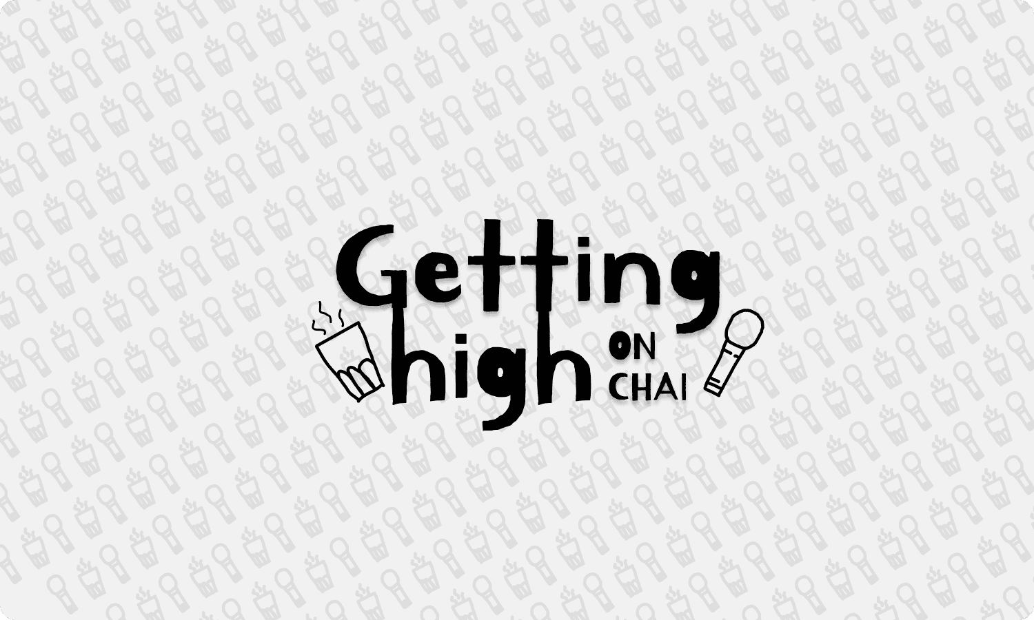 High On Chai - Podcast
